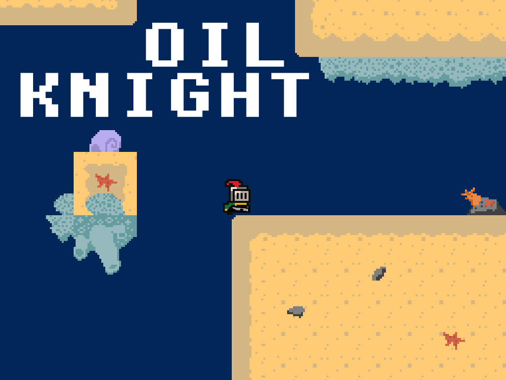 Mini Game Jam: Oil Knight